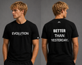 EVOLUTION | "Better Than Yesterday."